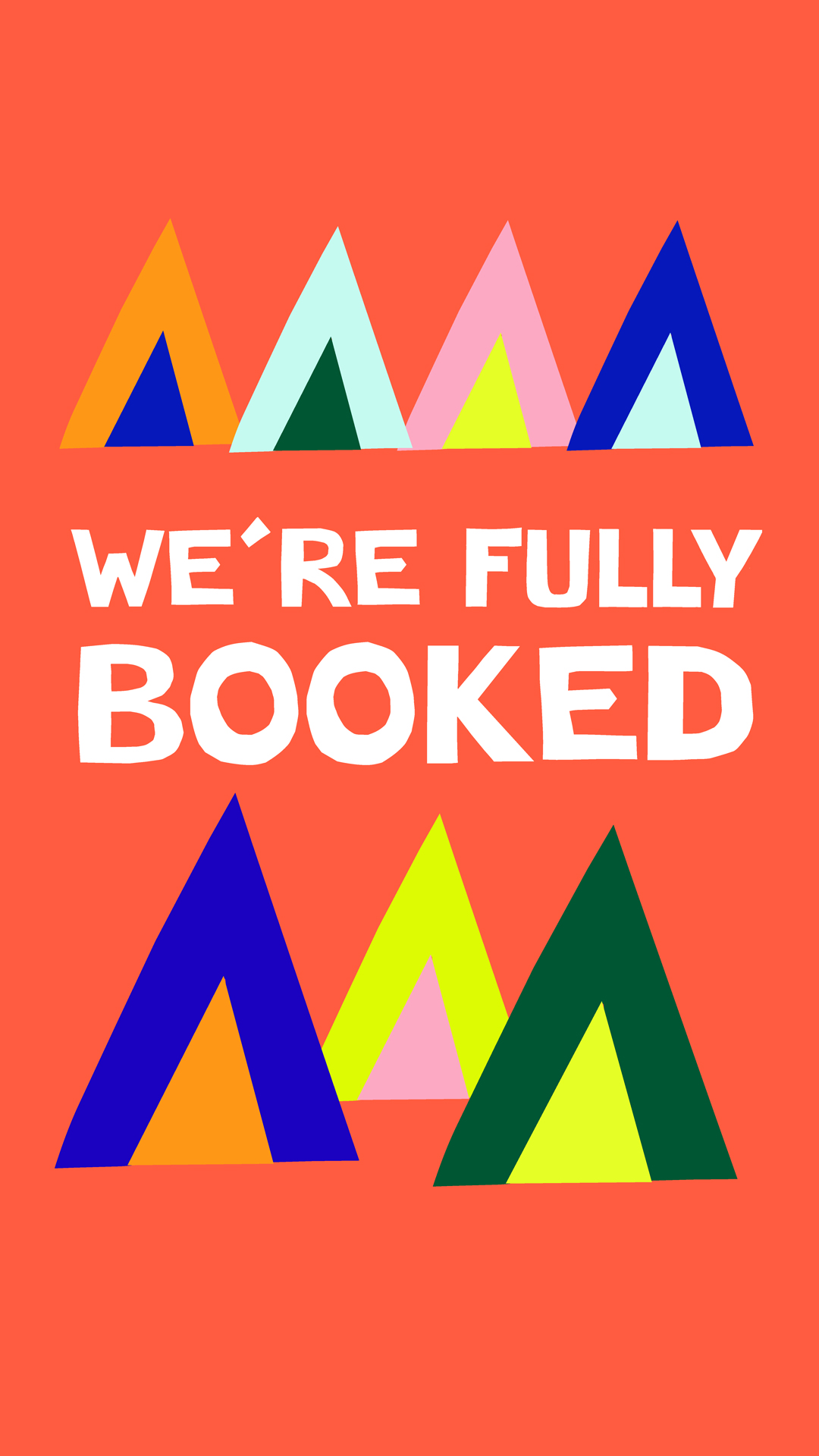 We're fully booked
